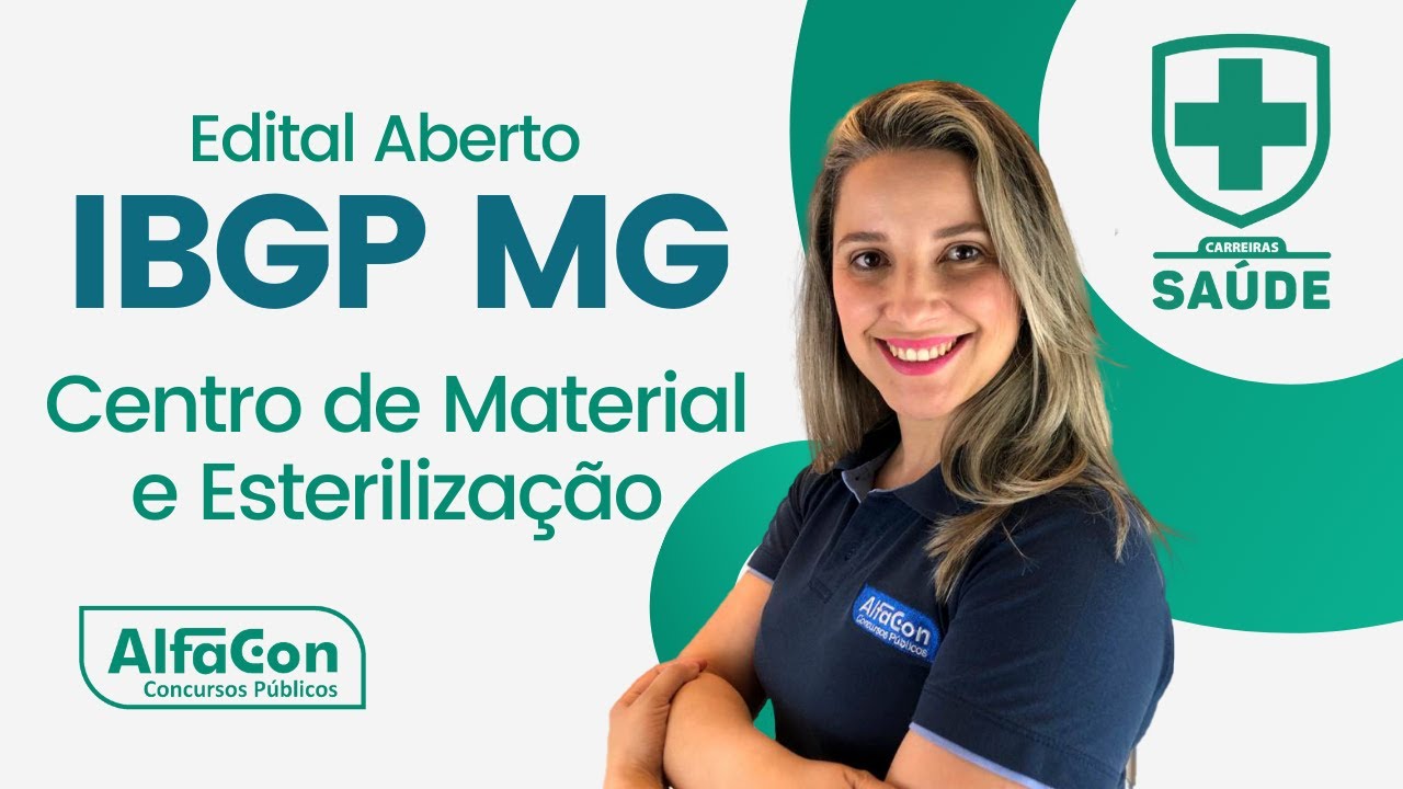 Concurso Instituto Brasileiro de Gestão e Pesquisa MG - Enfermeiro - Processos do CME - AlfaCon