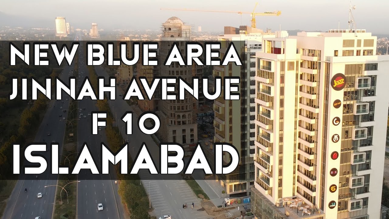 NEW BLUE AREA, F-10, JINNAH AVENUE (DRONE VIDEO) |ISLAMABAD| 4K