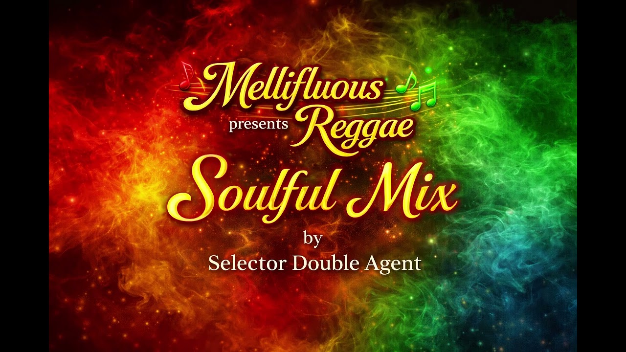 Soulful Reggae Mixtape 2026