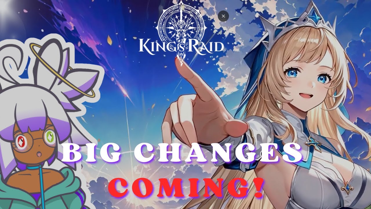 В King's Raid грядут большие перемены!