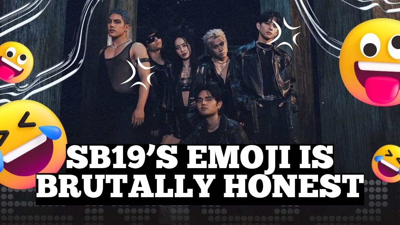 CRITICAL ANALYSIS OF SB19xJOLIN&rsquo;S EMOJI: IT&rsquo;S BRAVE, SMART, & CHALLENGING