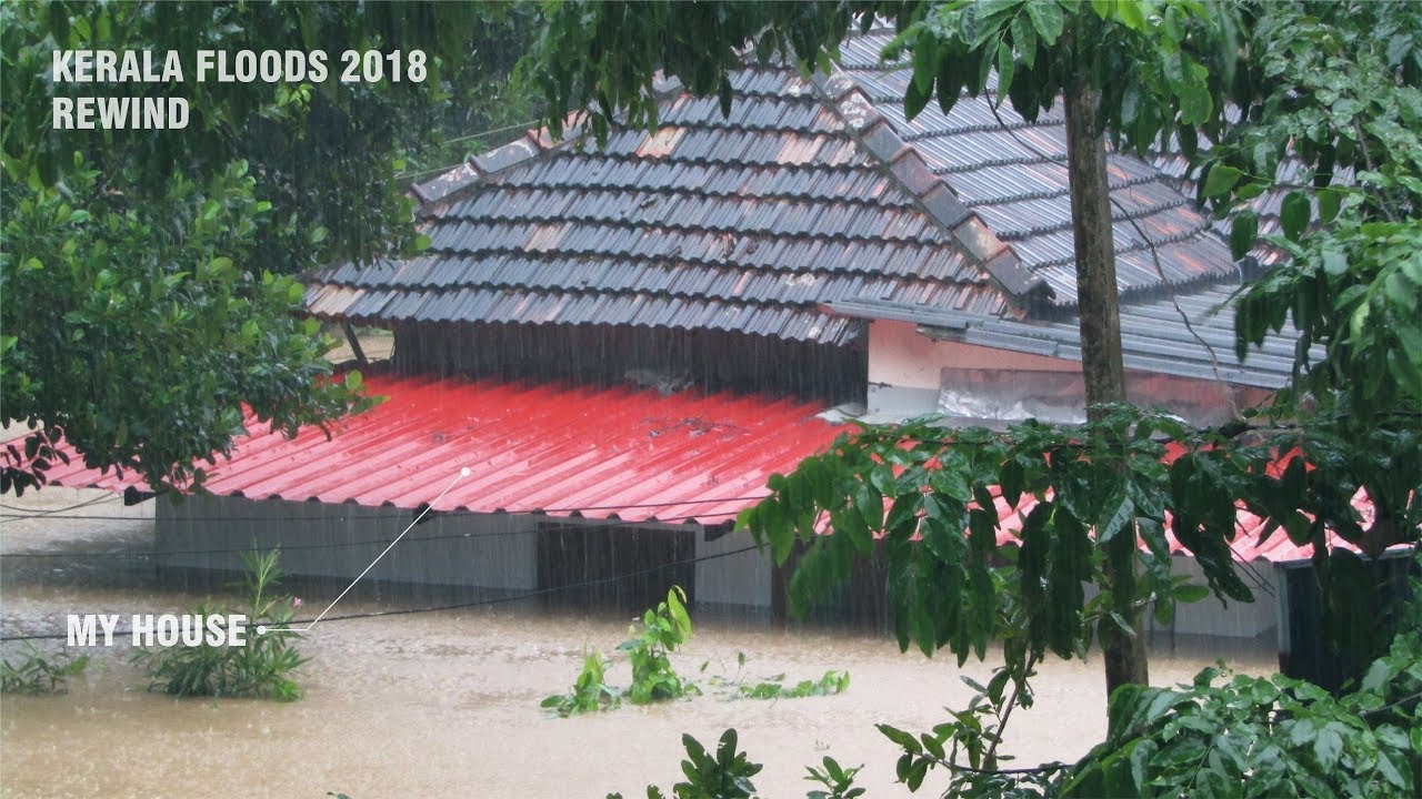Kerala Floods 2018 - REWIND - My Experience