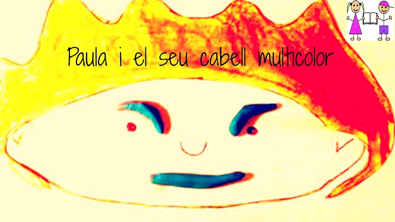 CONTES INFANTILS EN CATALÀ SOBRE EMOCIONS - PAULA I EL SEU CABELL MULTICOLOR de Carmen Parets