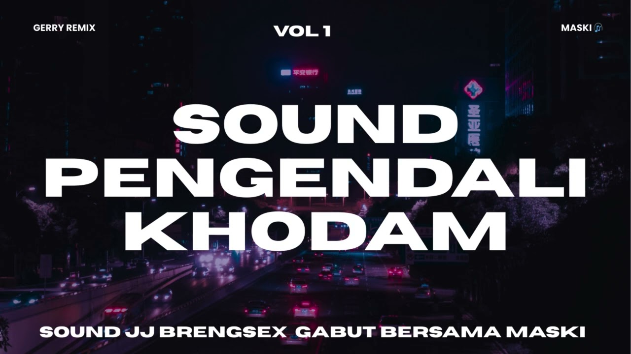 SOUND PENGENDALI KHODAM [ NYAMBAT BARENG 