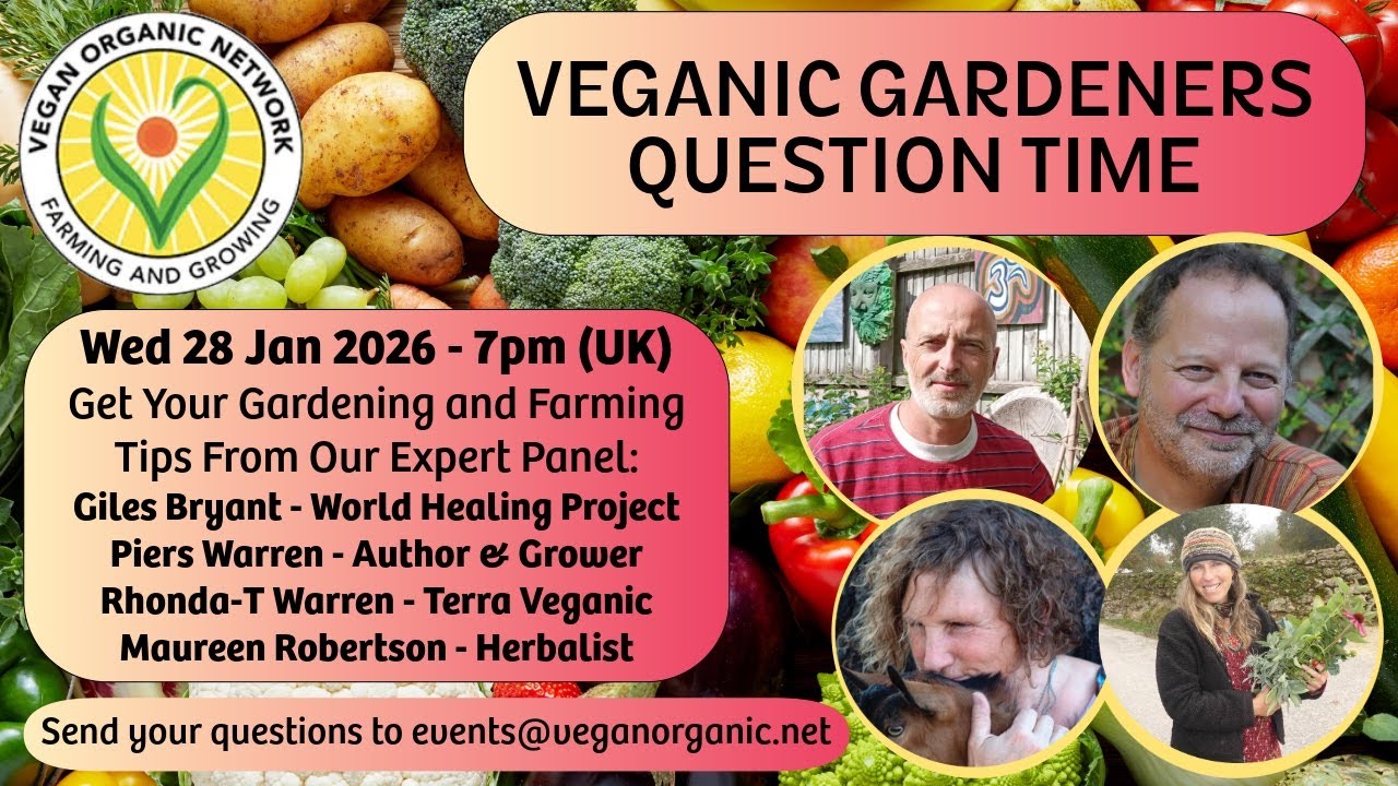 Veganic Gardeners Question Time