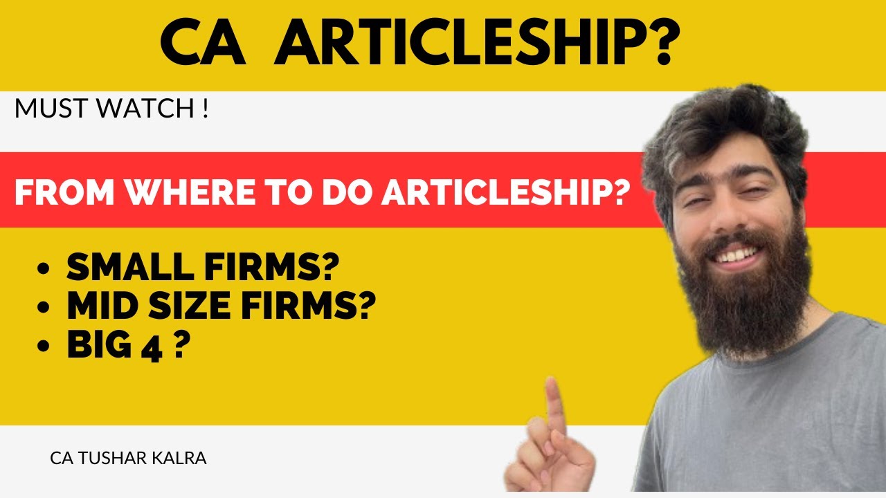 From where to do CA Articleship? Best firm to prepare for job and practice in articleship?
