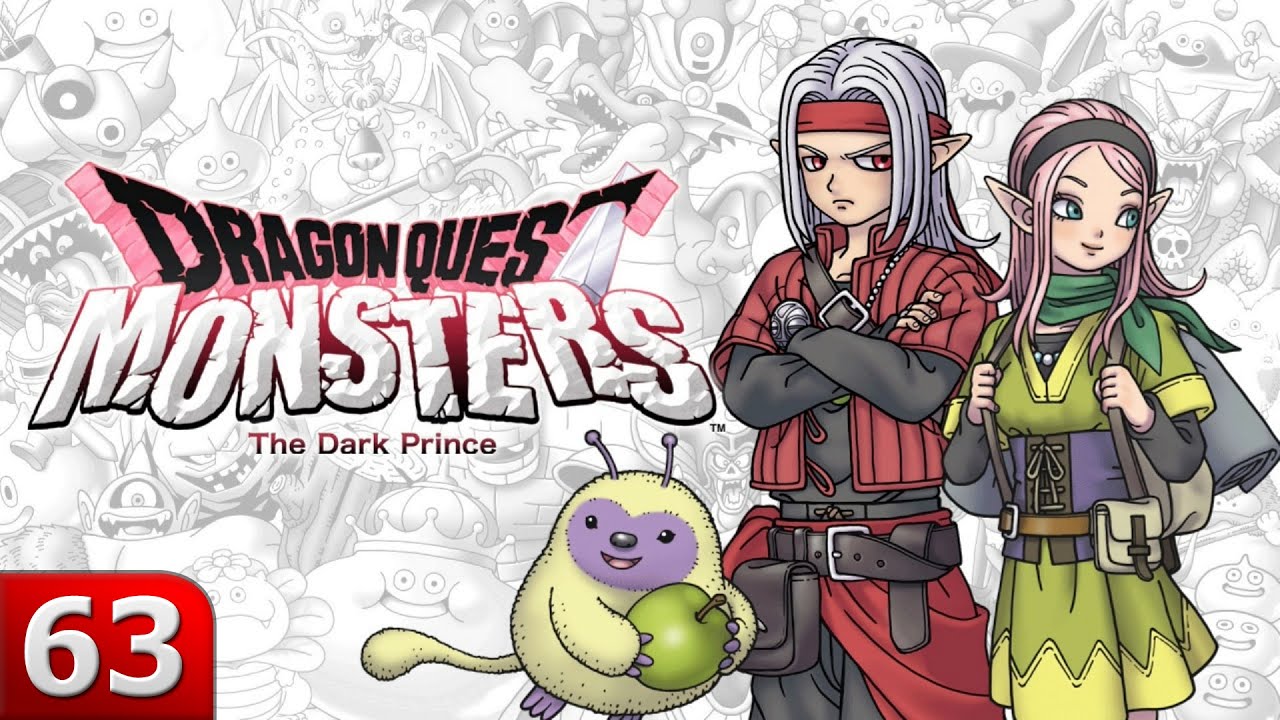 Dragon Quest Monsters The Dark Prince Episode 63