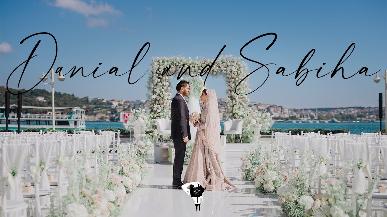 Danial and Sabiha Istanbul, Turkey Wedding [SDE 4k]