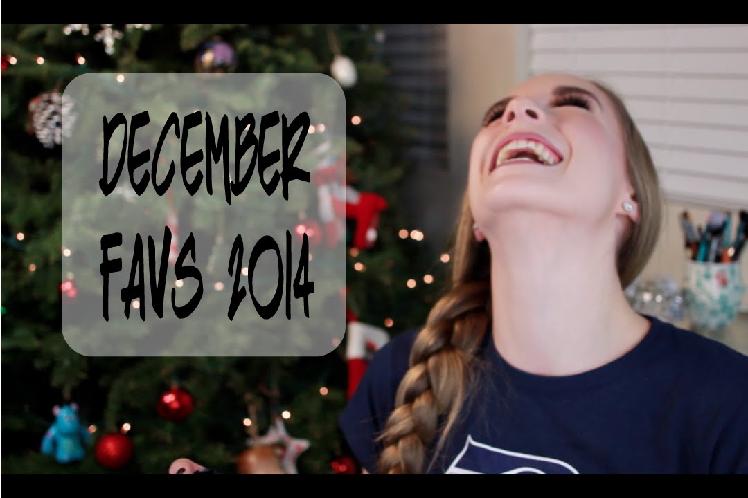 December Favorites 2014