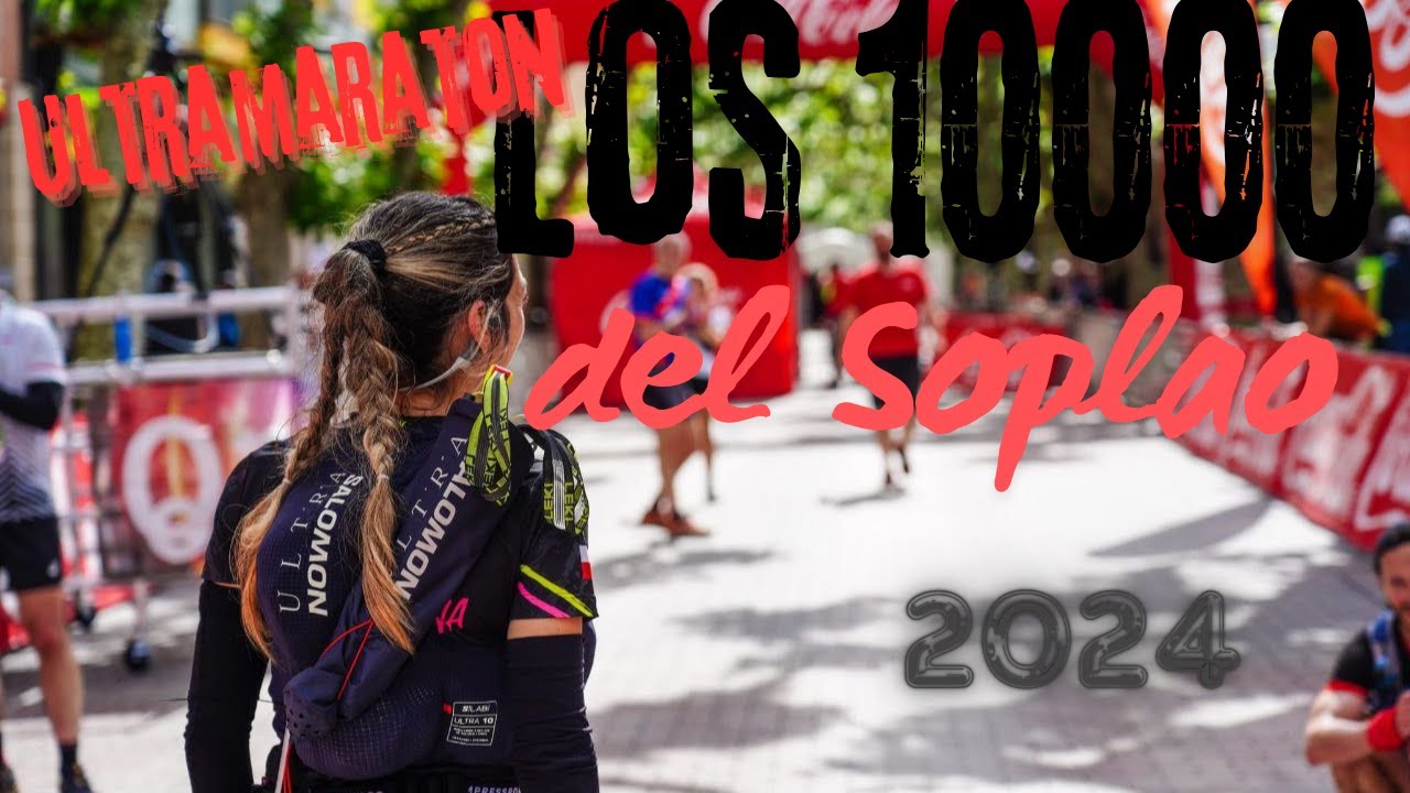 ULTRAMARATON 10000 DEL SOPLAO 2024