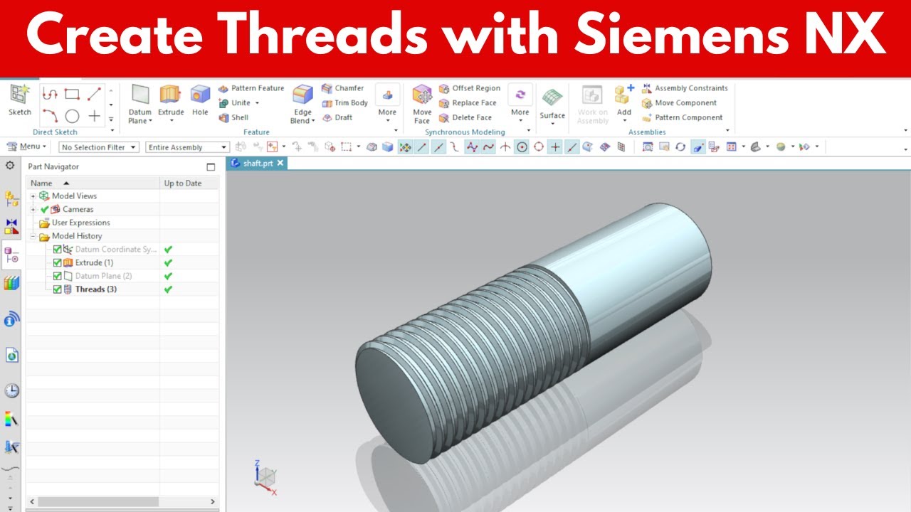 How to Create Threads in Siemens NX | Thread Feature Tutorial