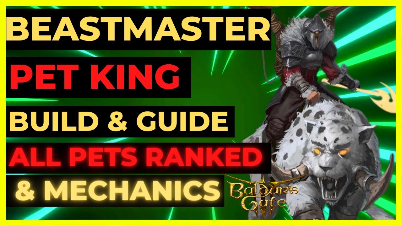 BG3 — Ultimate BEASTMASTER PET KING Build: ЗВЕРИНЕЦ ПИТОМЦЕВ — ЛУЧШИЕ ПИТОМЦЫ и механика. Готов к...