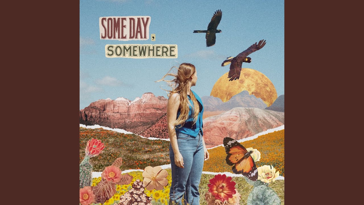 Someday Somewhere