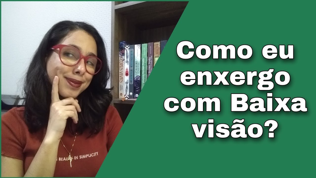 COMO QUEM TEM BAIXA VISÃO ENXERGA? - Ruana Sertão