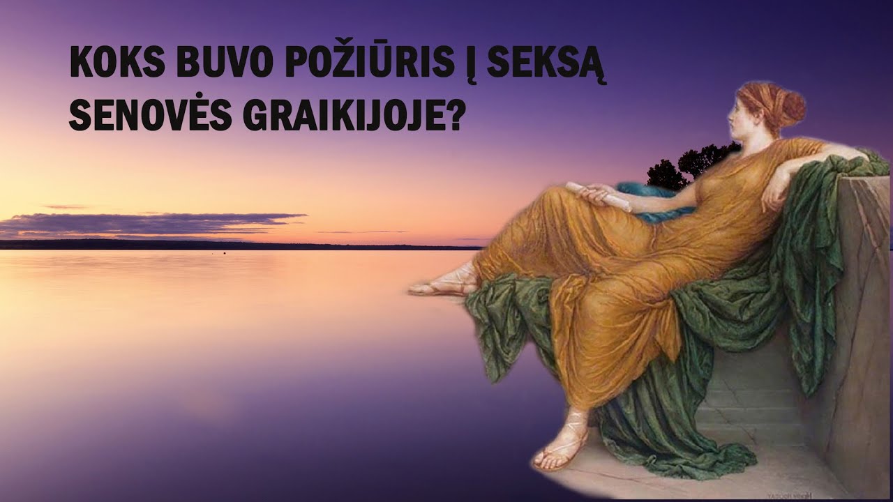 Koks buvo požiūris į seksą Senovės Graikijoje?