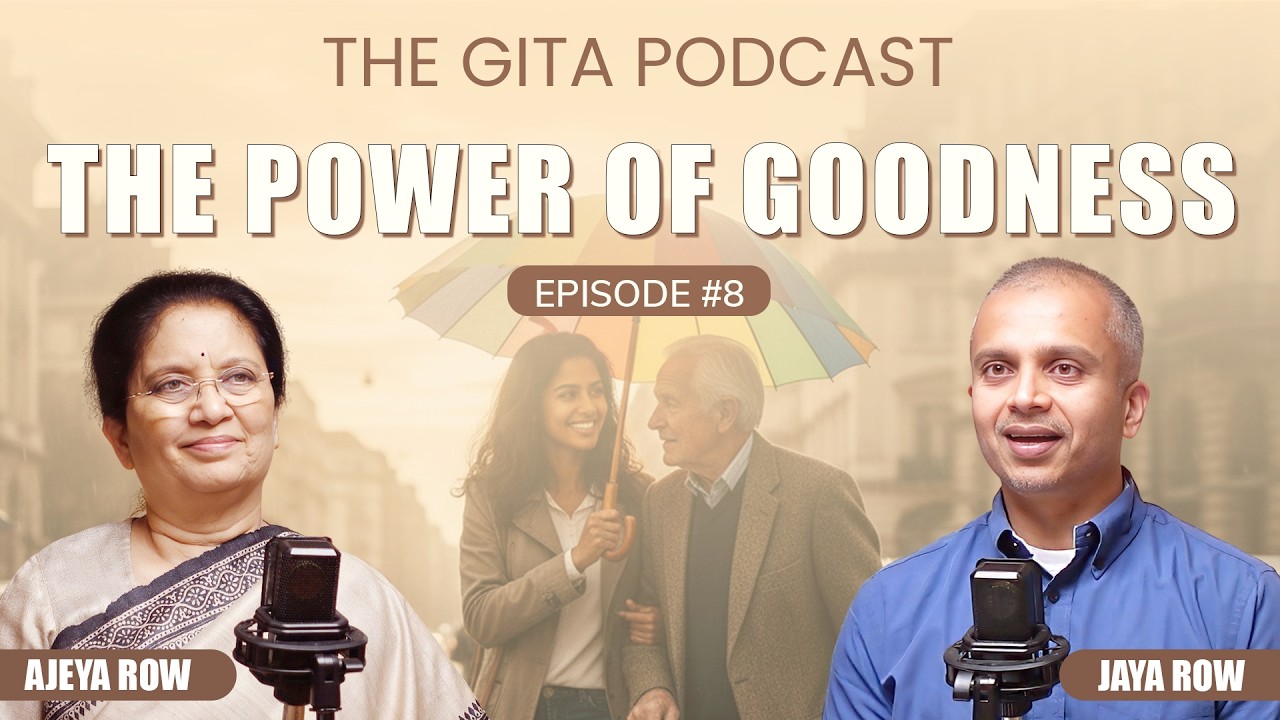 #8 How to Remove Negativity from Your Life | The Gita Podcast | Jaya Row | Spiritual Podcast