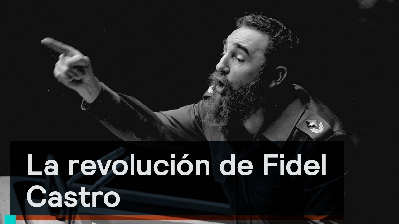 La revolución de Fidel Castro