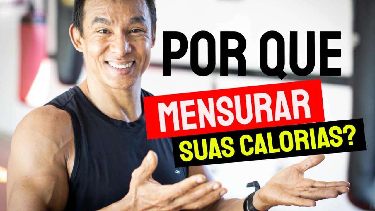 Por que mensurar as calorias dos alimentos?