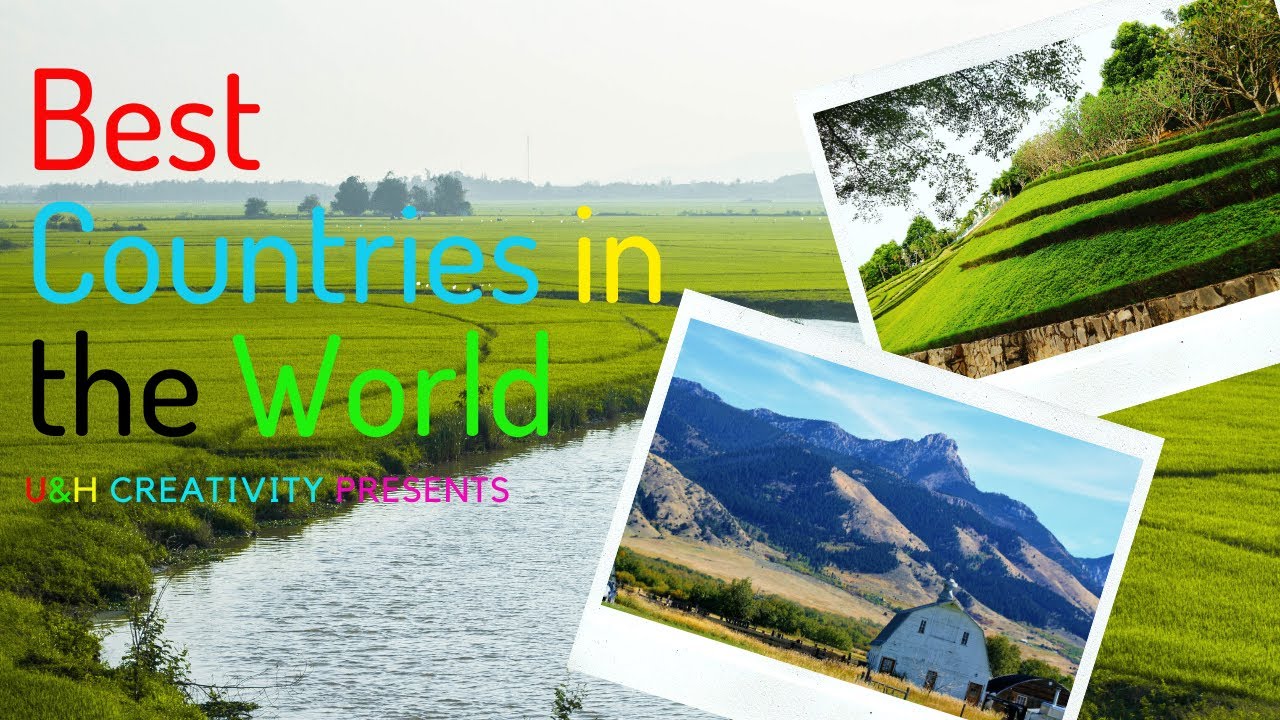 Best Countries in the World - Overall Best Countries Ranking 2020