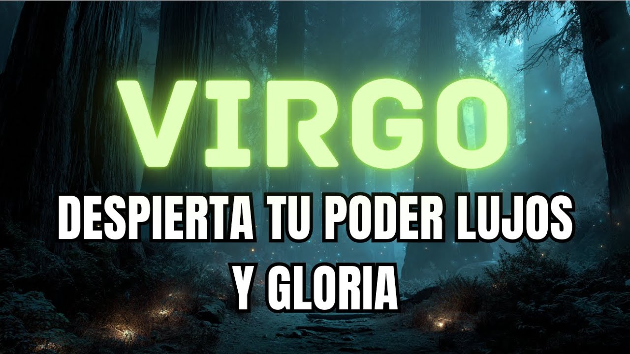 ♍ VIRGO HOY, SÁBADO 31, DESPIERTA TU PODER PSÍQUICO: LUJOS Y GLORIA COMO NUNCA