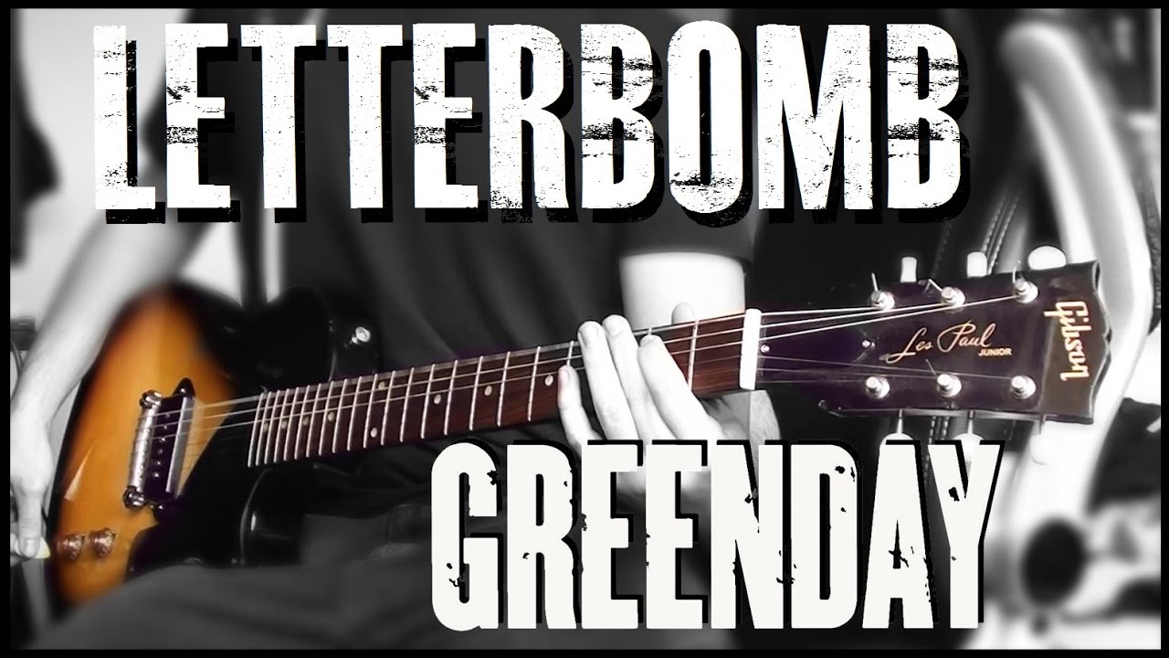 Green Day - Letterbomb cover (Billie Joe Armstrong Gibson Les Paul Jr.)