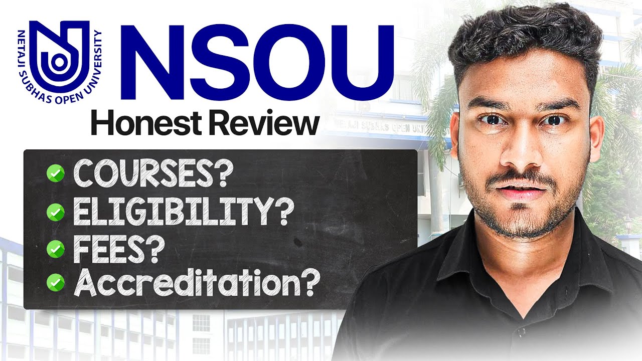Netaji Subhas Open University (NSOU) Full Review 2025 | Courses, Fees &  Eligibility!