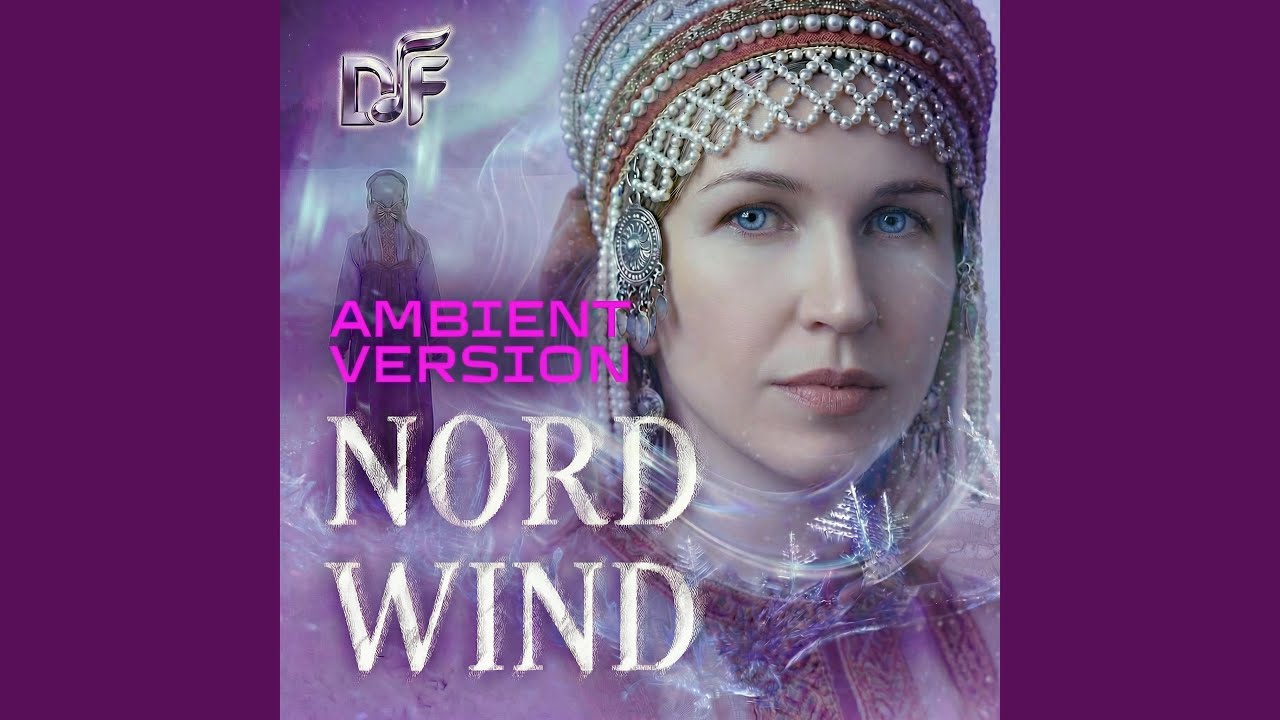 NORD WIND (ambient version)
