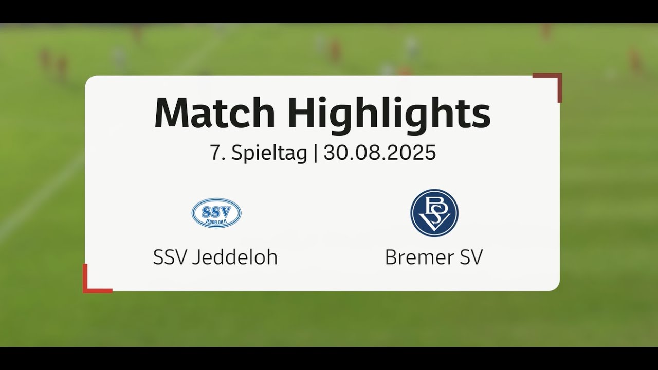 Highlights SSV Jeddeloh II : Bremer SV