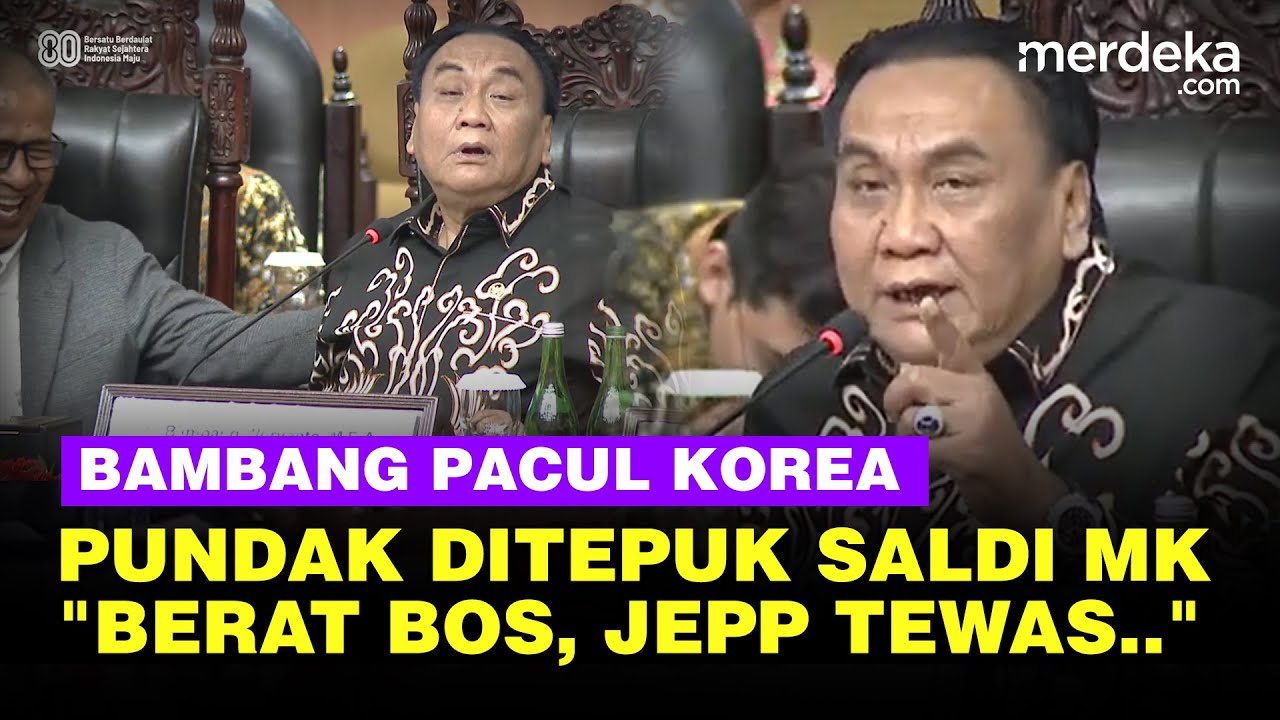Korea Melenting! Kejutan Pernyataan Bambang Pacul Hingga Pundak Ditepuk Prof Saldi Isra di MPR
