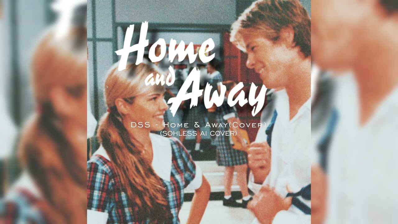 DSS - Home & Away(Cover)(SOHLESS COVER)