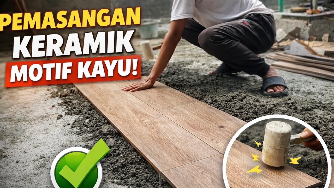 Cara Pasang Keramik Motif Kayu Biar Rapi & Mewah!