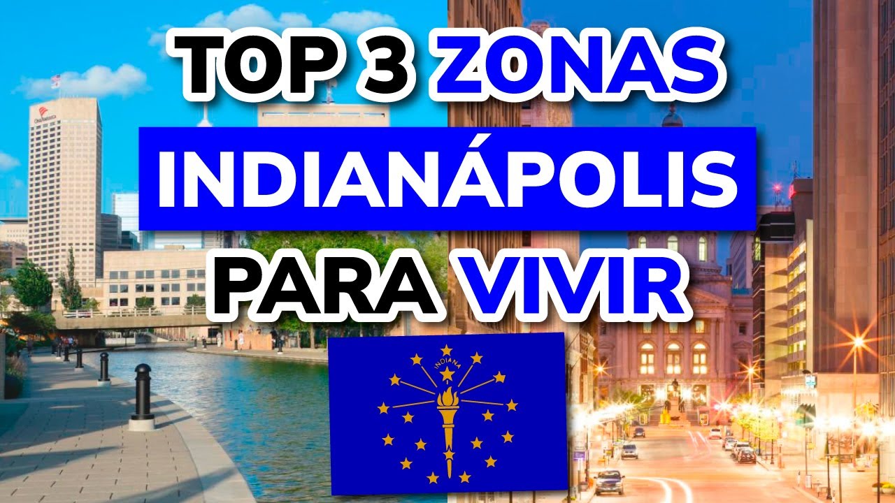 🥇 3 MEJORES ZONAS DE INDIANÁPOLIS (INDIANA) PARA VIVIR