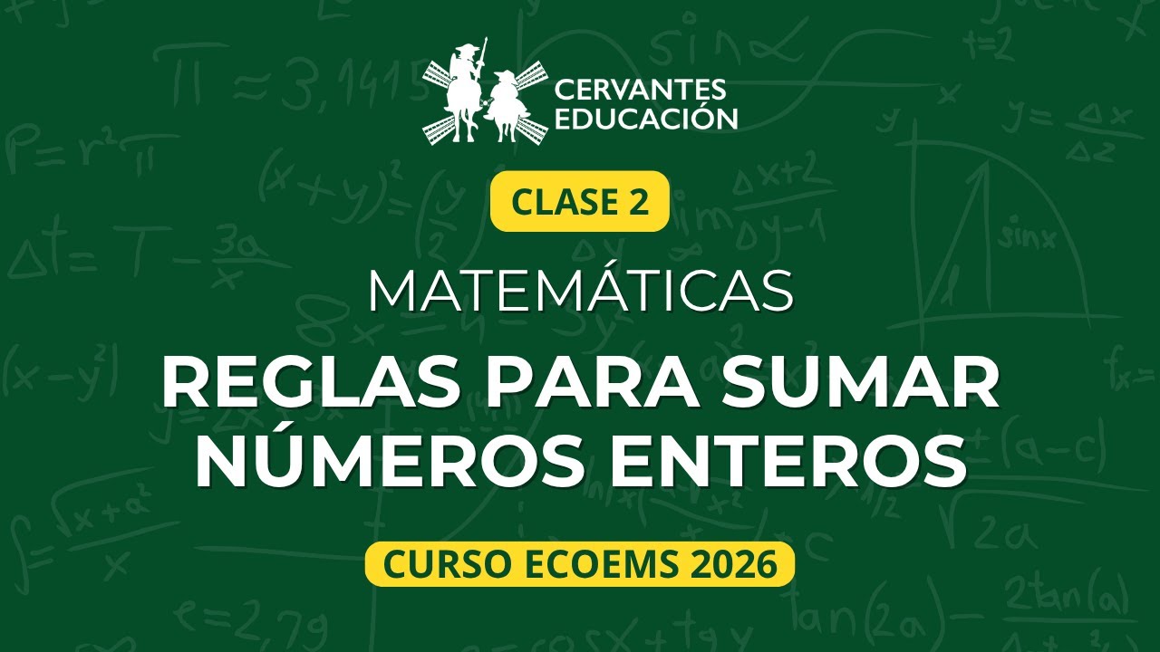 Clase 2 | Reglas para sumar números con signos – Curso ECOEMS 2026 | Matemáticas desde cero