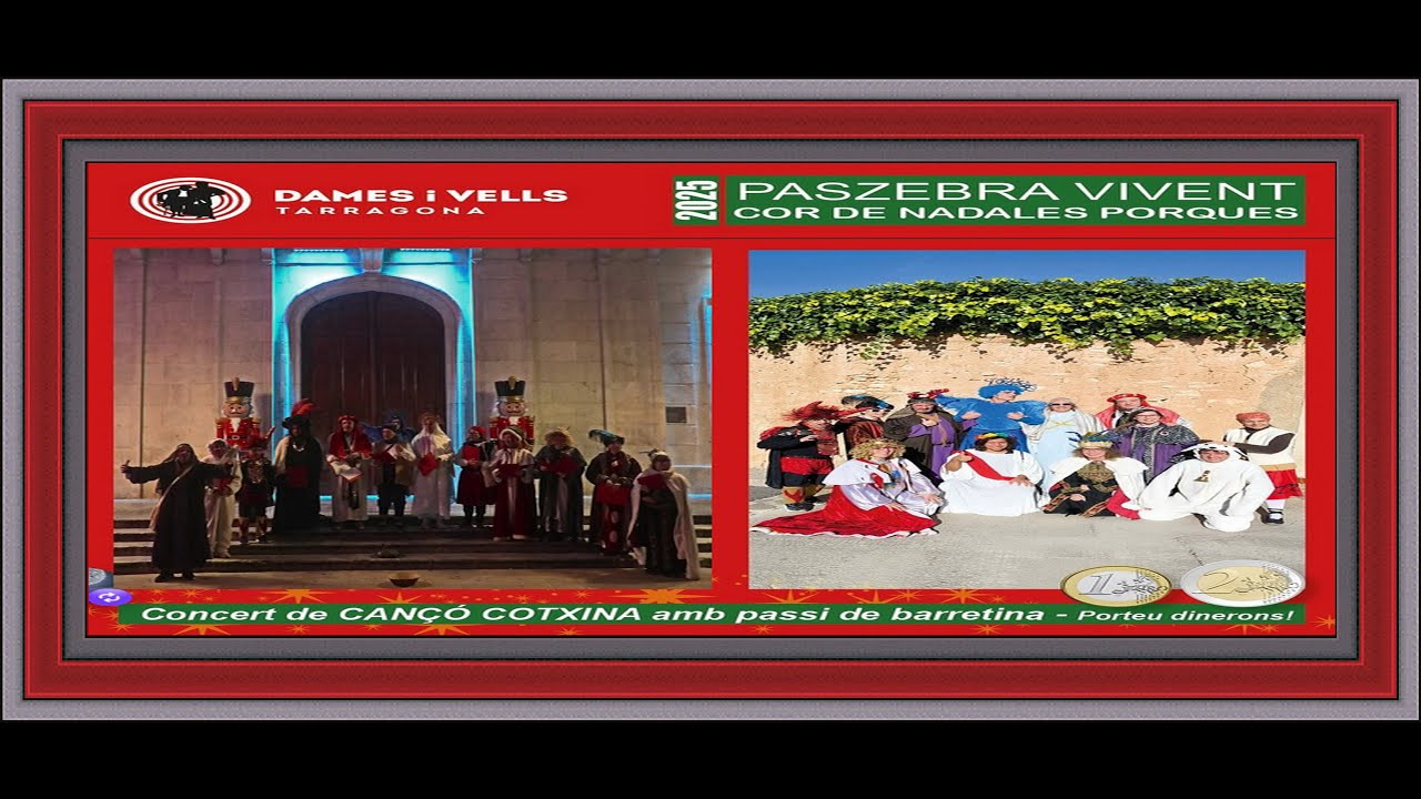A Tarragona.El Paszebra Vivent 2025 de Dames i Vells el millor antídot contra els tòpics nadalencs!