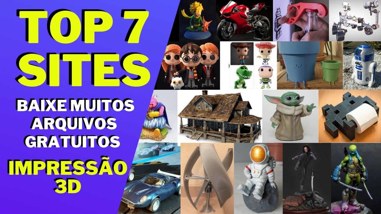 TOP 7 Sites INCRÍVEIS para BAIXAR ARQUIVOS de IMPRESSÃO 3D [Mais um SITE BÔNUS]