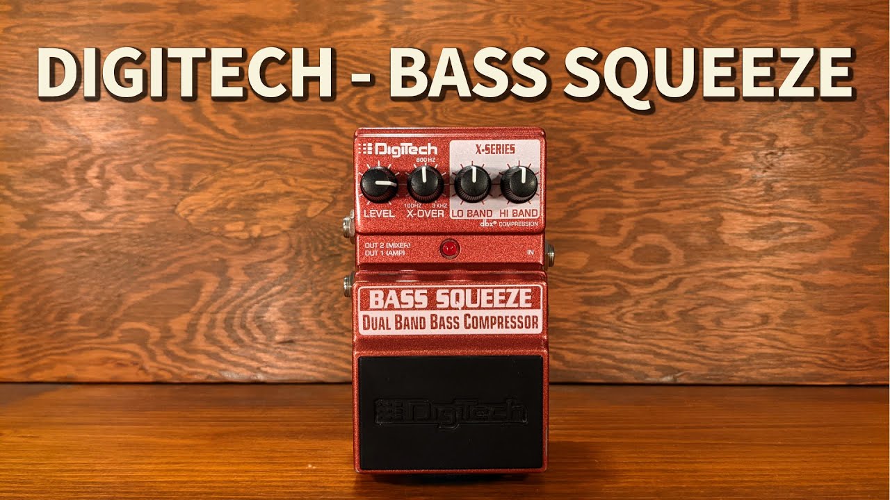Digitech - Bass Squeeze
