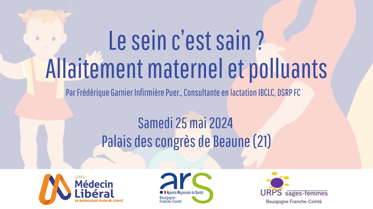 Le sein c’est sain ? Allaitement maternel et polluants