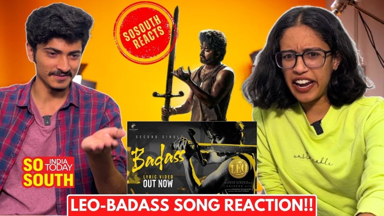 LEO - Badass Lyric Song Reaction | Thalapathy Vijay | Lokesh Kanagaraj | Anirudh | SoSouth Reacts