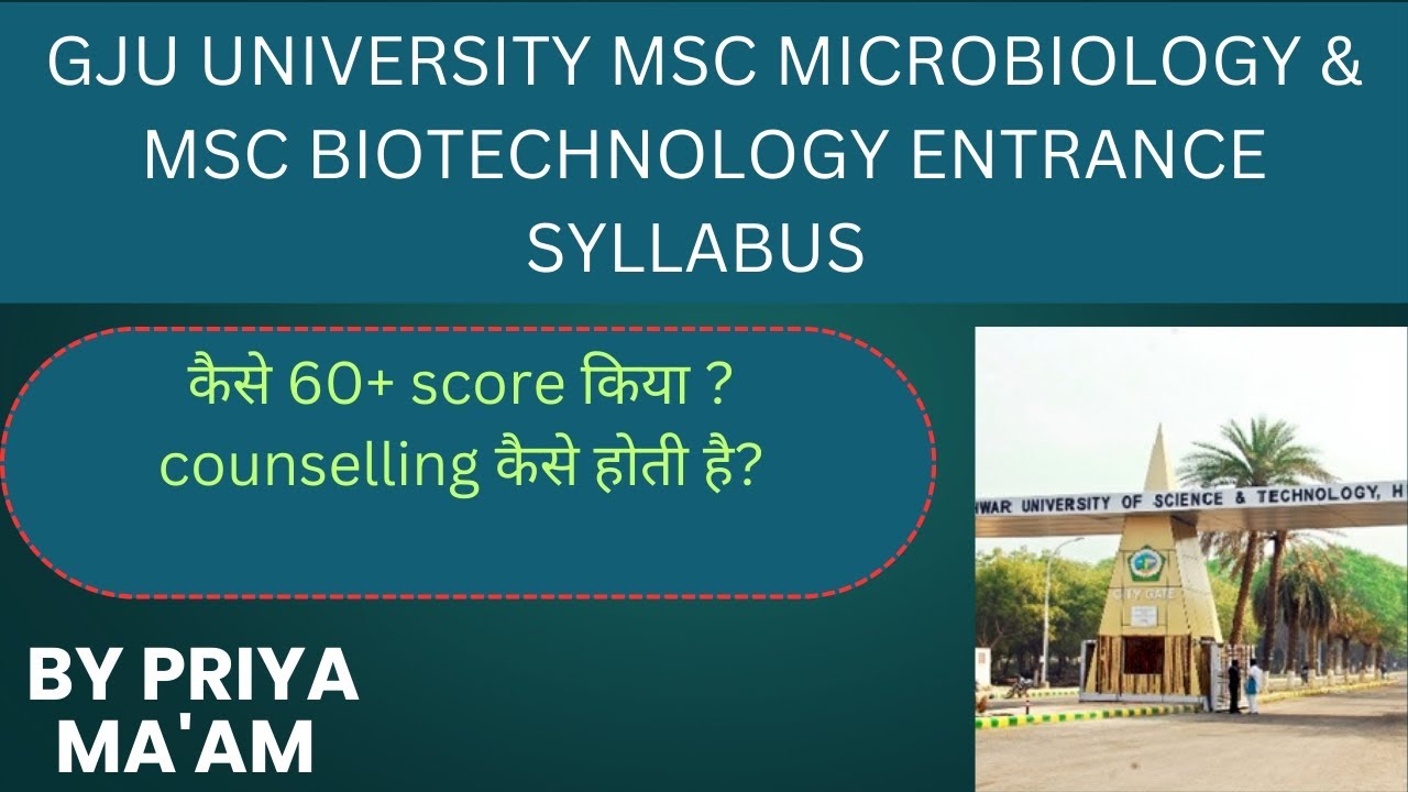 GJU UNIVERSITY MSC MICROBIOLOGY & MSC BIOTECHNOLOGY ENTRANCE SYLLABUS # COMPLETE DETAILS #GJU HISAR