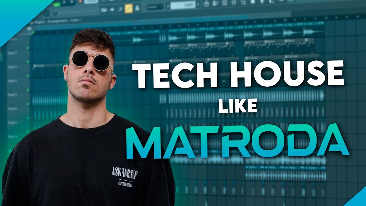 How To Make Tech House like Matroda