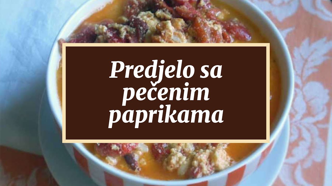 Predjelo sa pečenim paprikama