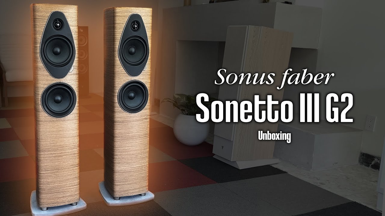 📦 Unboxing Sonus Faber Sonetto III G2  | Altavoces de 2.5 vías con sonido refinado 🔊✨