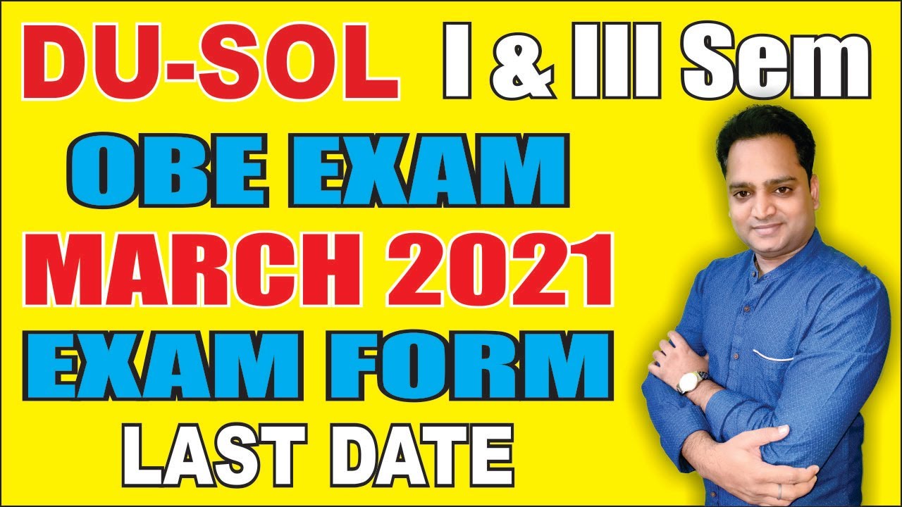 SOL I & III Sem Exam Form March 2021 Link Last Date SOL OBE March 2021 | EduTrix | Ashok Kumar |