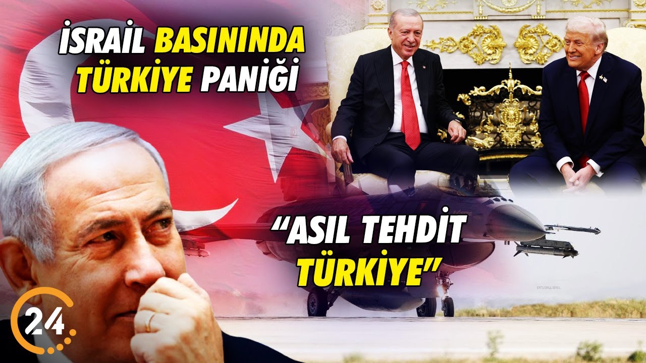 İsrail Basınında Türkiye Paniği! “Asıl Tehdit Türkiye” Manşetleri Atıldı!