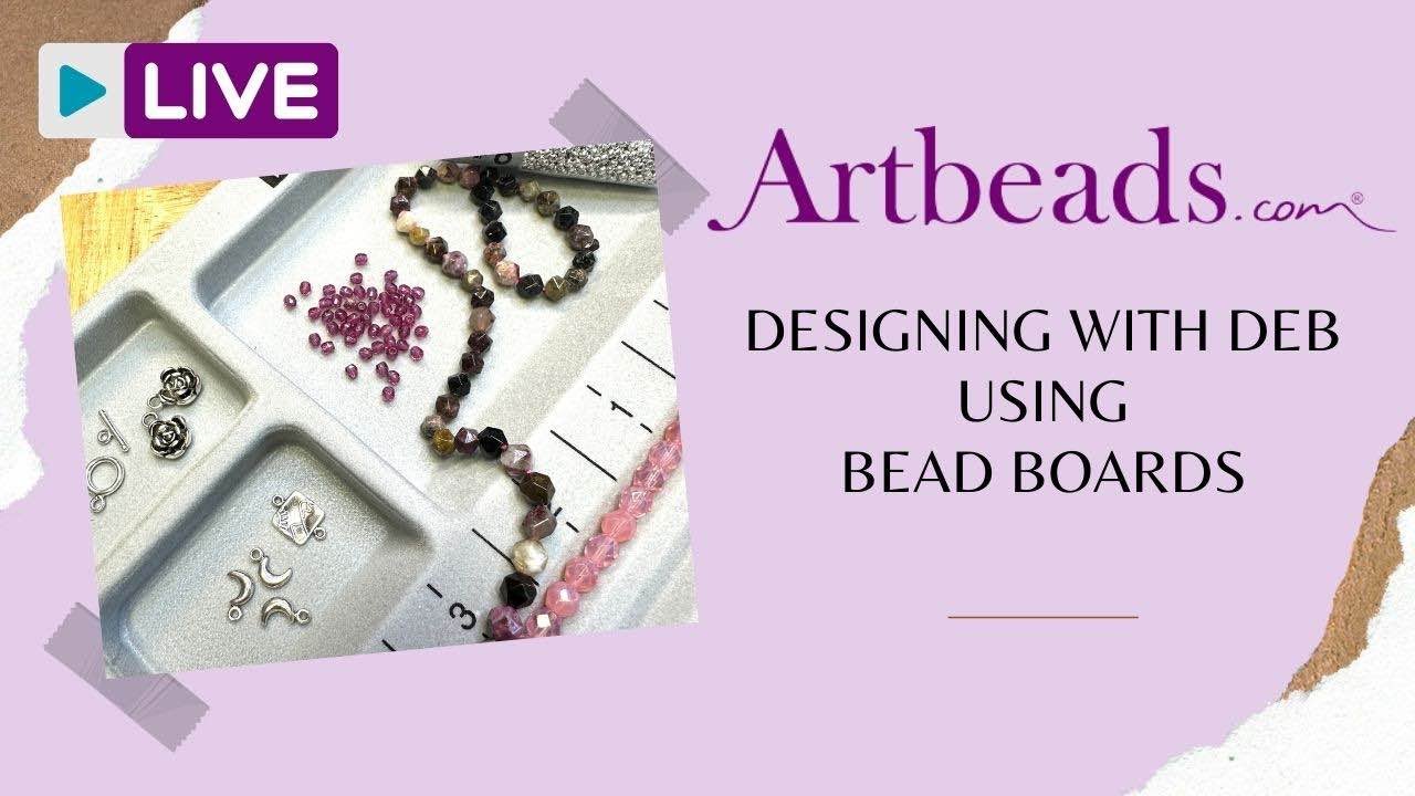Designing with Deb - Designing Jewelry with Bead Boards & Making a Simple Bracelet