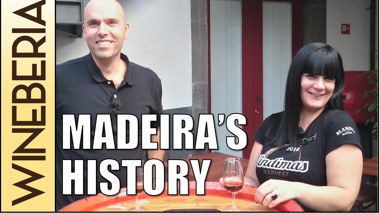 HISTORY OF MADEIRA WINE (Blandy’s p1/4)