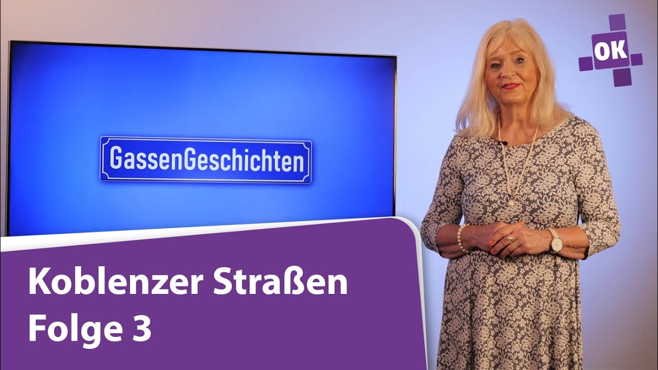 GassenGeschichten aus Koblenzer Straßen - Die Altstadt 3