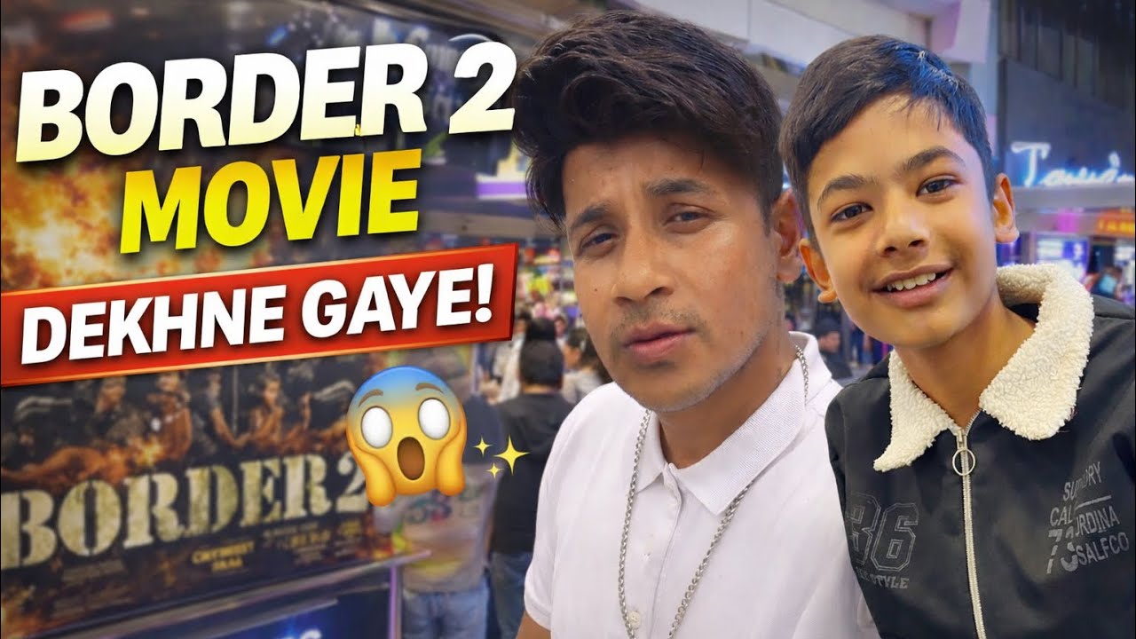 Aaj hum gaye theatre me Border 2 movie dekhne 🇮🇳✨