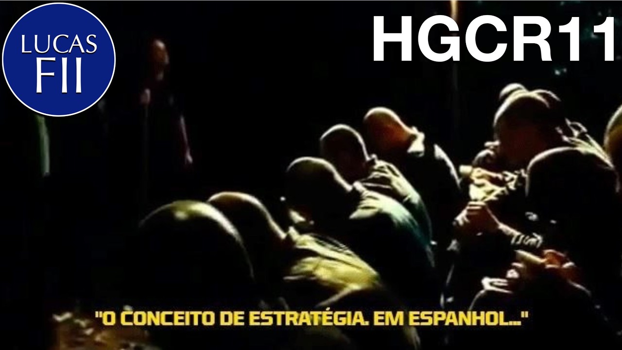 #HGCR11 - SUPER ESTRATEGIA