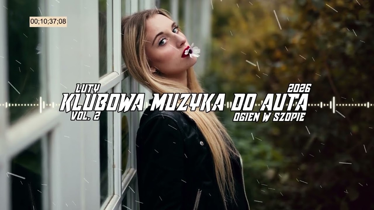 ❤🔥OGIEŃ W SZOPIE🔥♥️KLUBOWA MUZYKA DO AUTA❤️😍LUTY 2026😱✅⛔MEGA MIX⛔VOL.2 @DJ SIEMEK